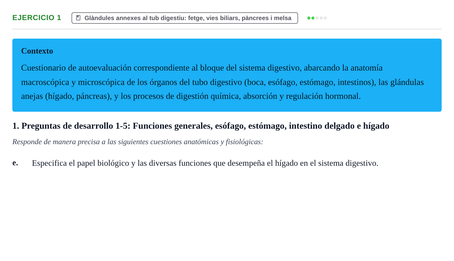 Enunciado: 1 - Glàndules annexes al tub digestiu