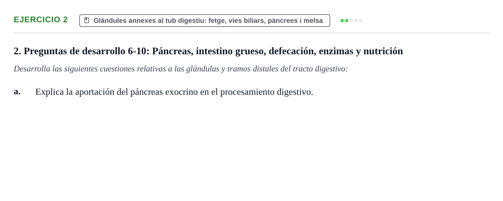 Enunciado: 2 - Glàndules annexes al tub digestiu