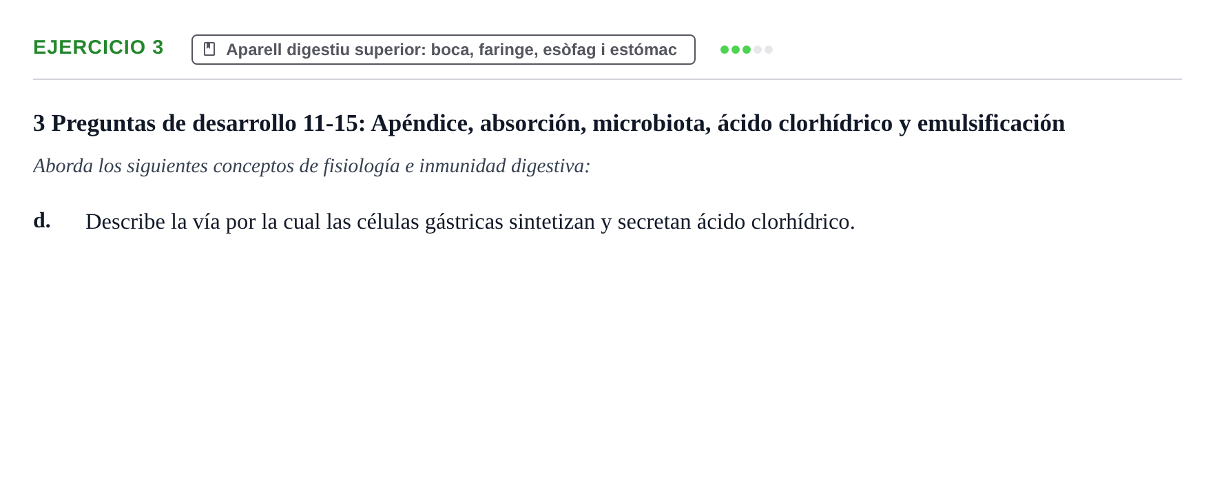 Enunciado: 3 - Aparell digestiu superior