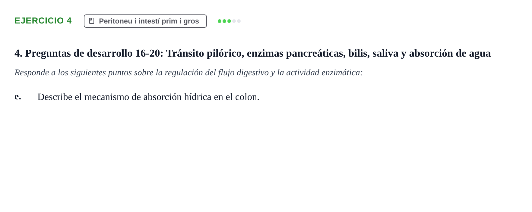 Enunciado: 4 - Peritoneu i intestí prim i gros