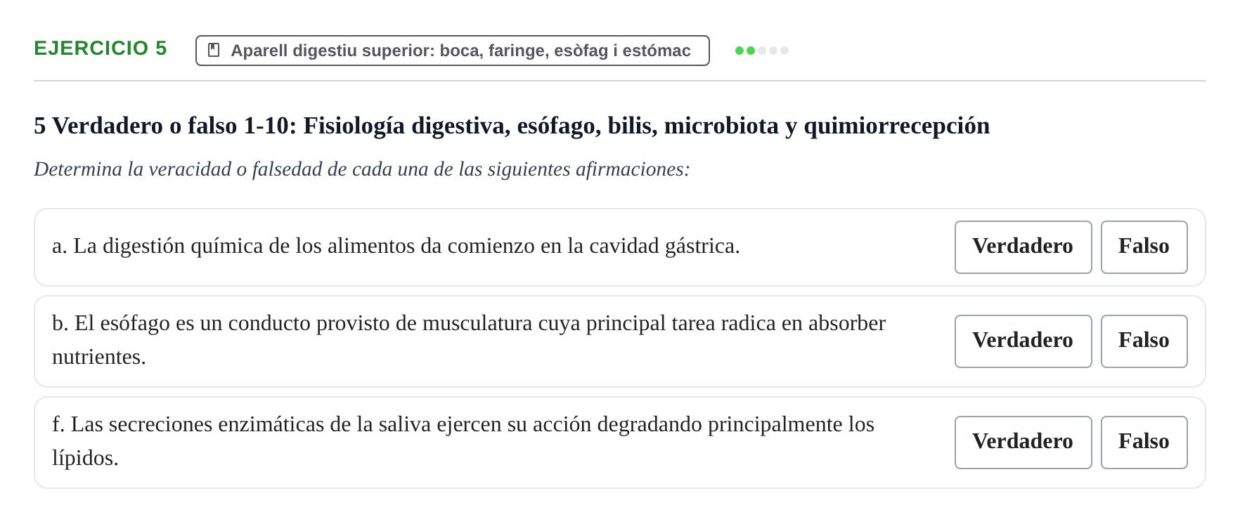 Enunciado: 5 - Aparell digestiu superior