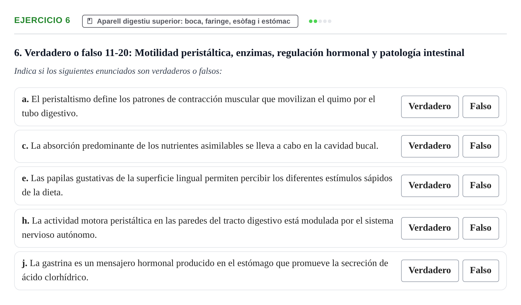 Enunciado: 6 - Aparell digestiu superior