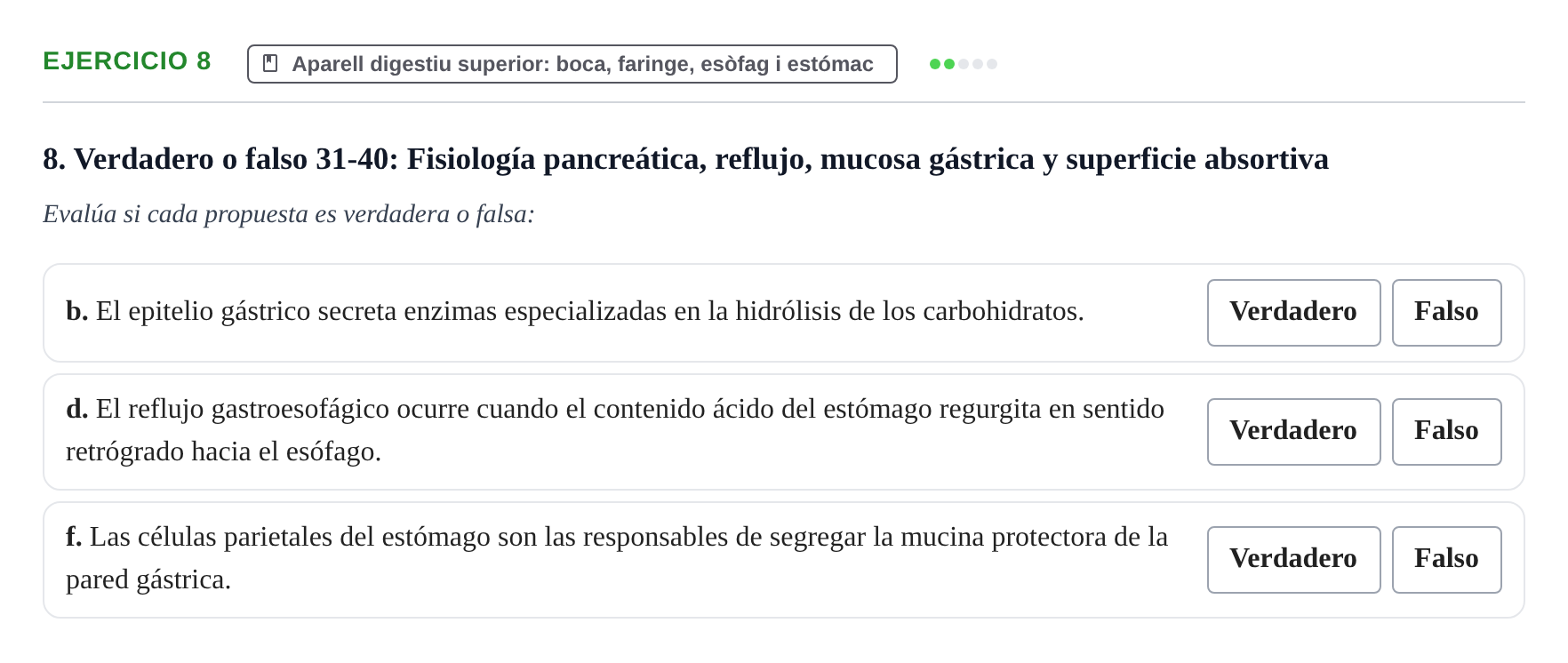 Enunciado: 8 - Aparell digestiu superior