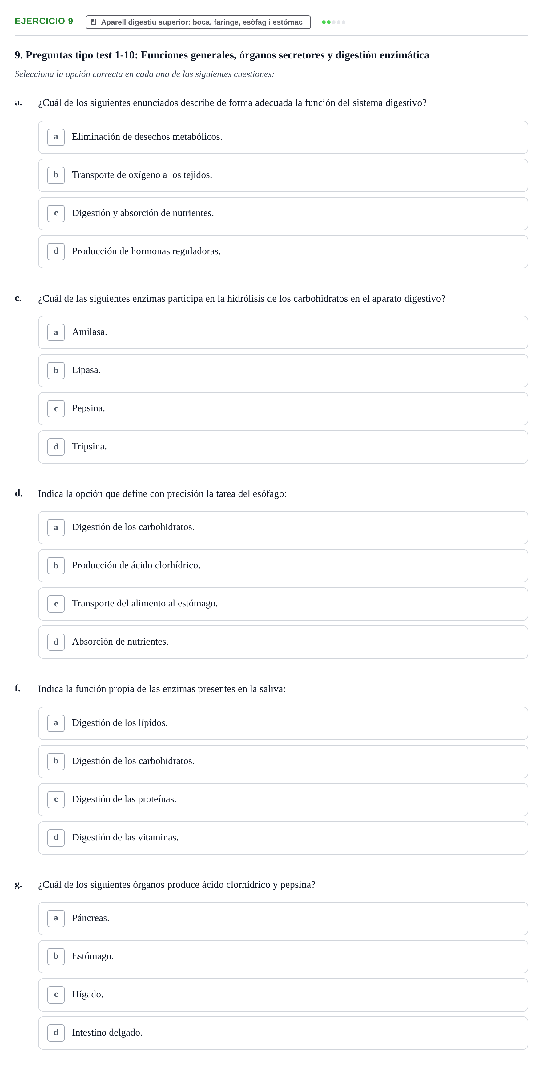 Enunciado: 9 - Aparell digestiu superior