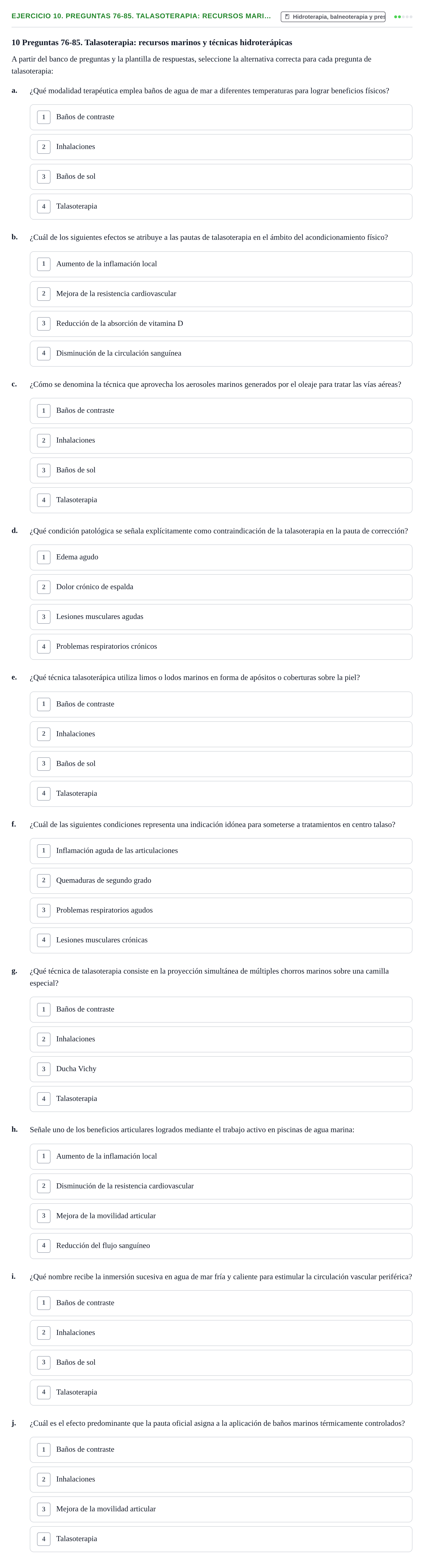 Enunciado: 10. Preguntas 76-85. Talasoterapia: recursos mari…