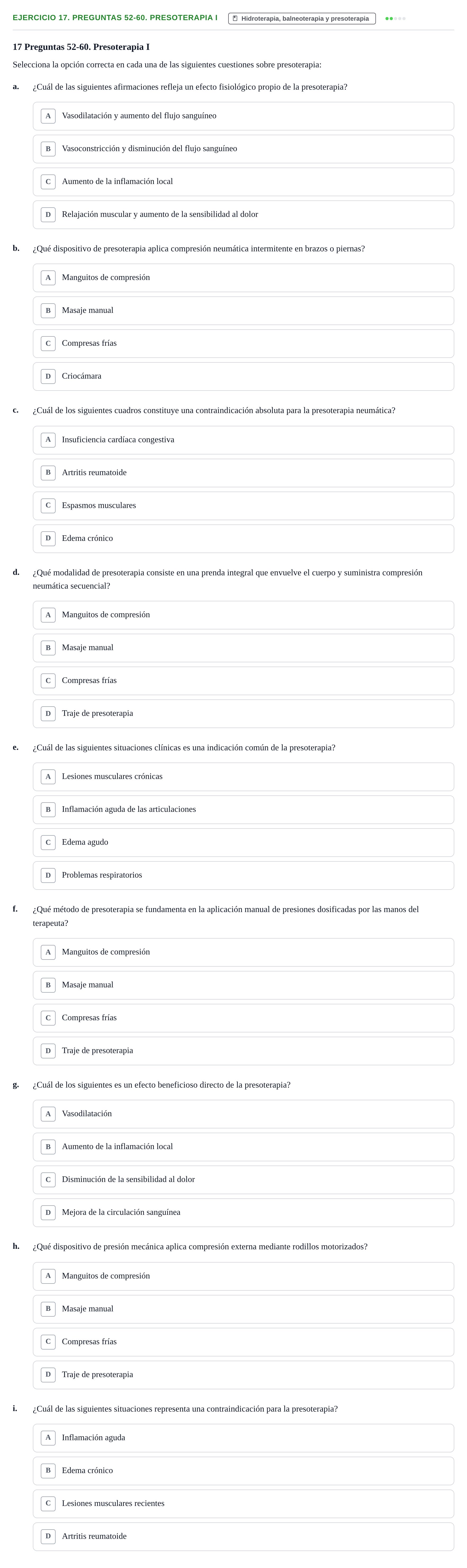 Enunciado: 17. Preguntas 52-60. Presoterapia I