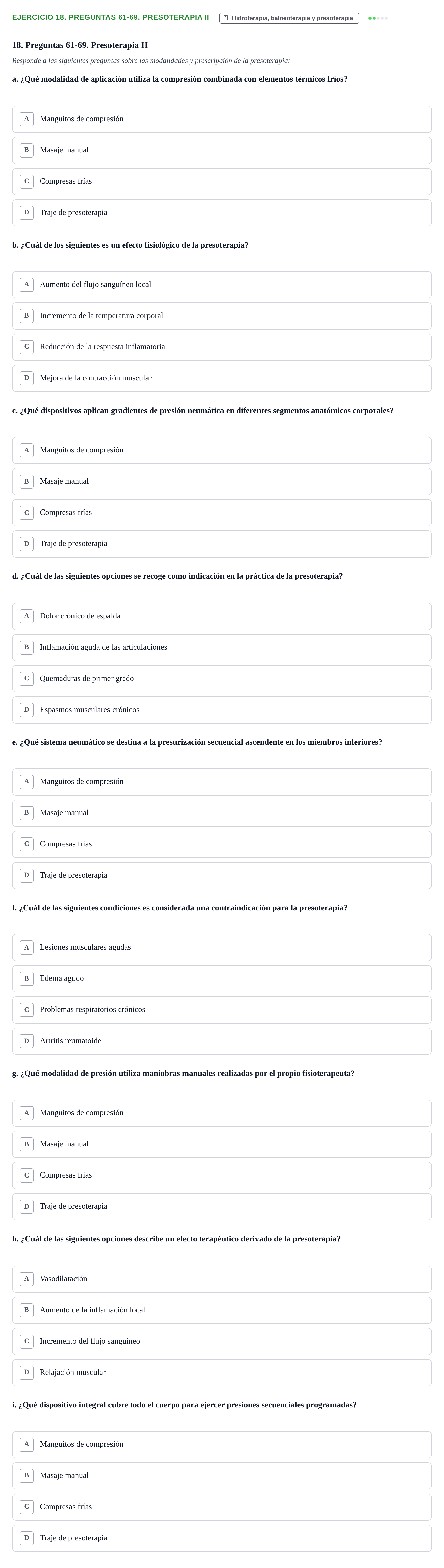 Enunciado: 18. Preguntas 61-69. Presoterapia II
