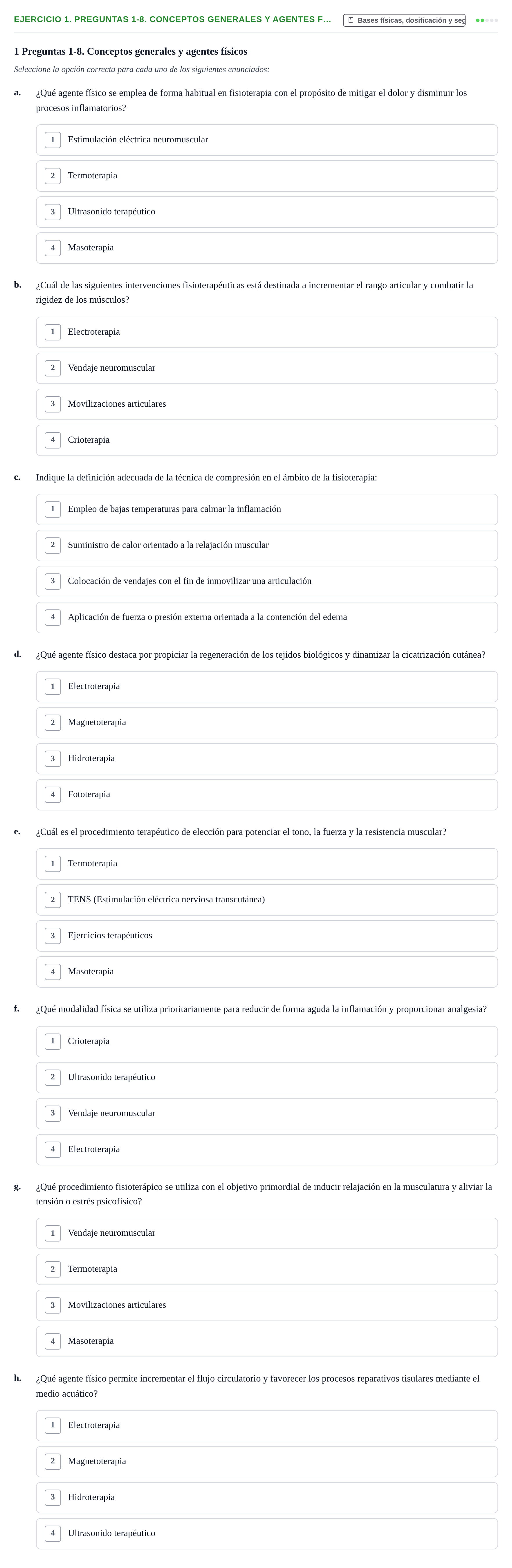 Enunciado: 1. Preguntas 1-8. Conceptos generales y agentes f…