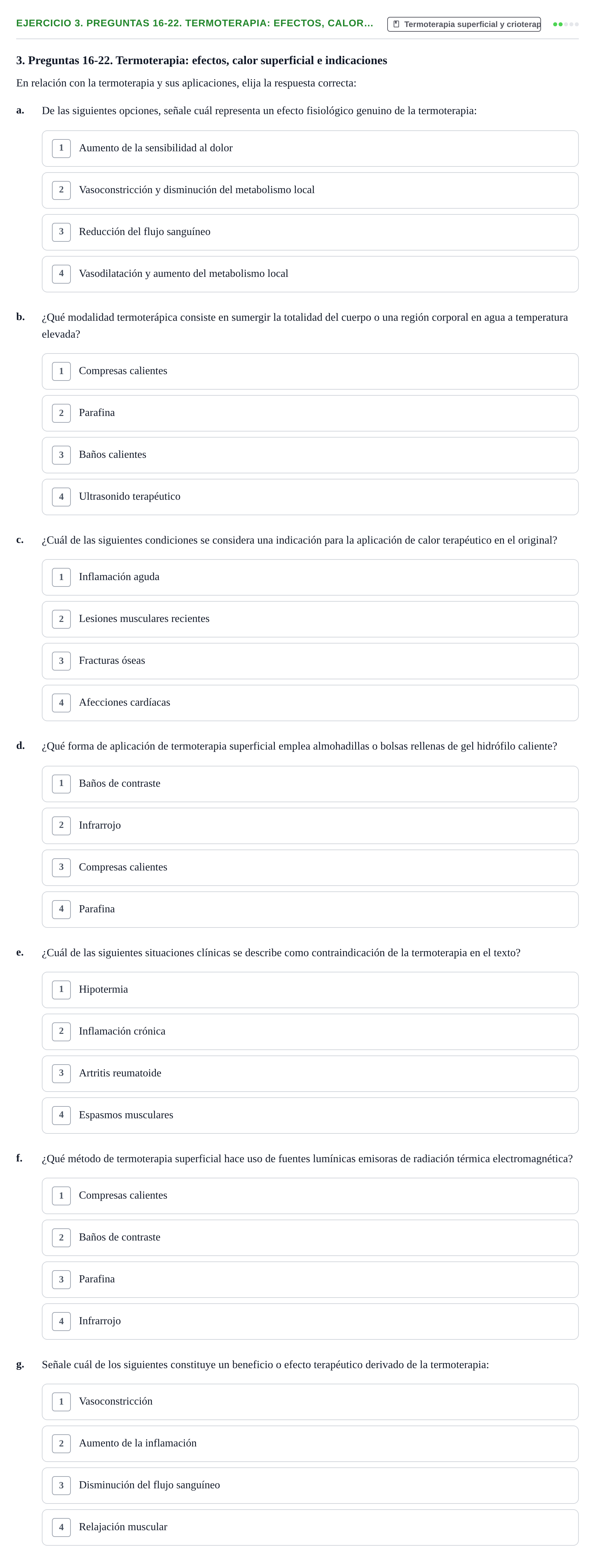 Enunciado: 3. Preguntas 16-22. Termoterapia: efectos, calor…