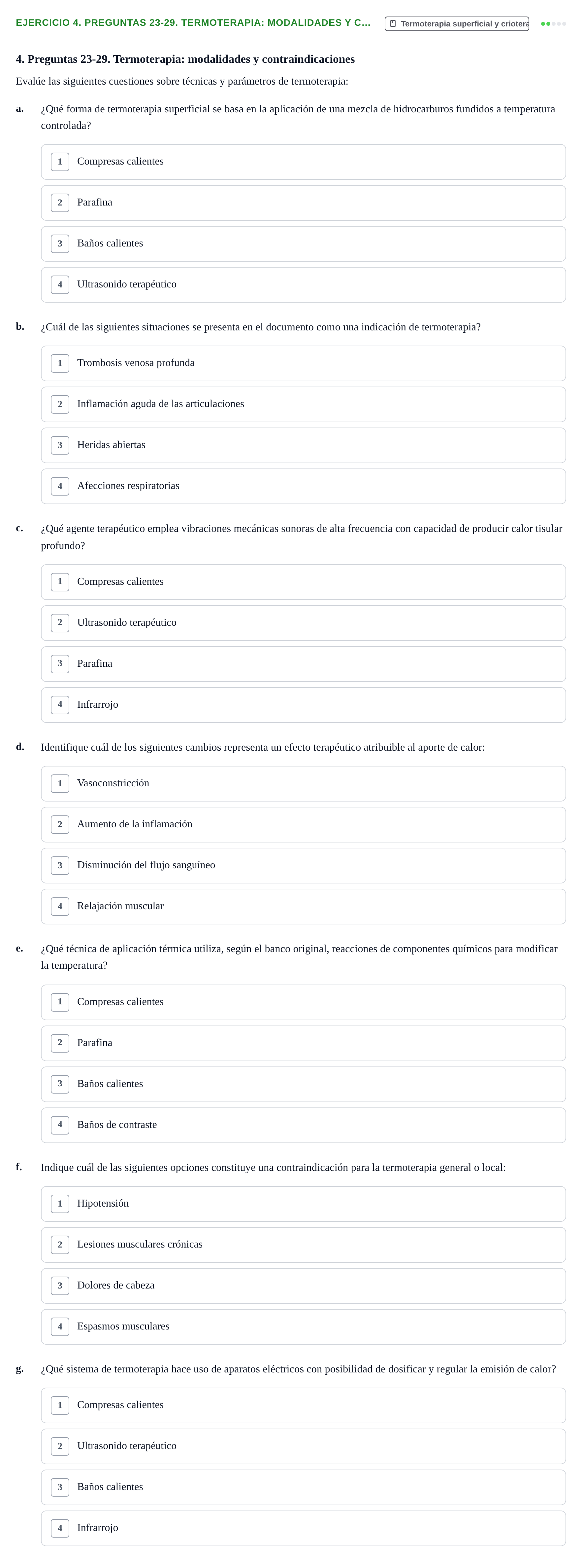 Enunciado: 4. Preguntas 23-29. Termoterapia: modalidades y c…