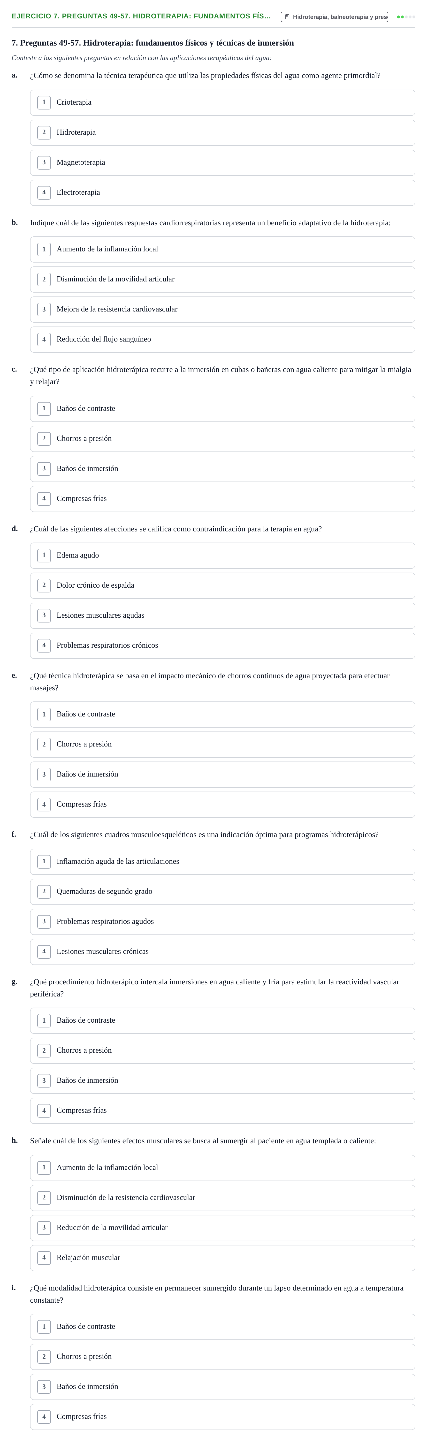 Enunciado: 7. Preguntas 49-57. Hidroterapia: fundamentos fís…