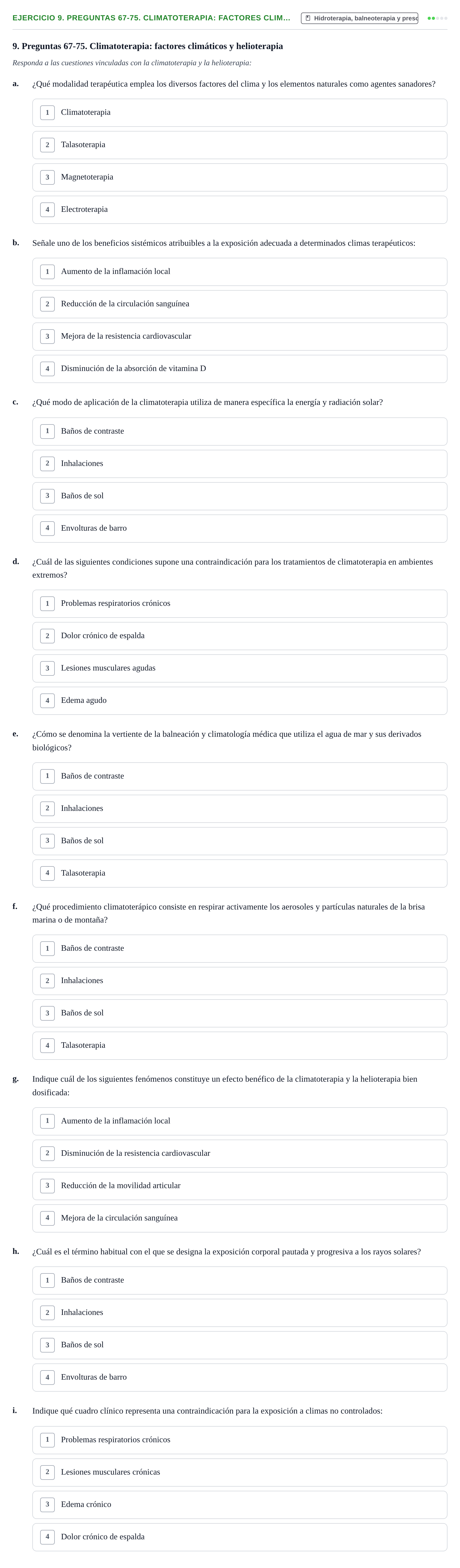 Enunciado: 9. Preguntas 67-75. Climatoterapia: factores clim…