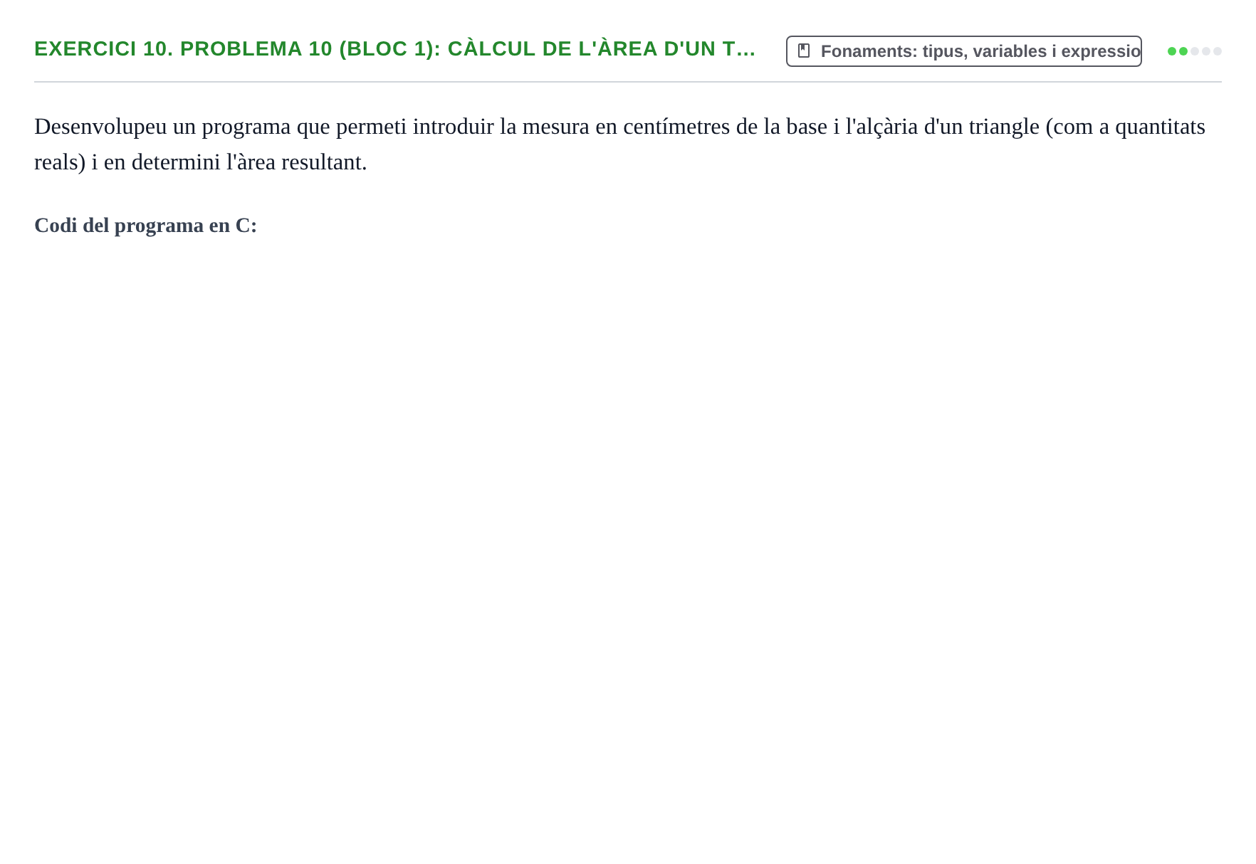 Enunciado: 10. Problema 10 (Bloc 1): Càlcul de l'àrea d'un t…