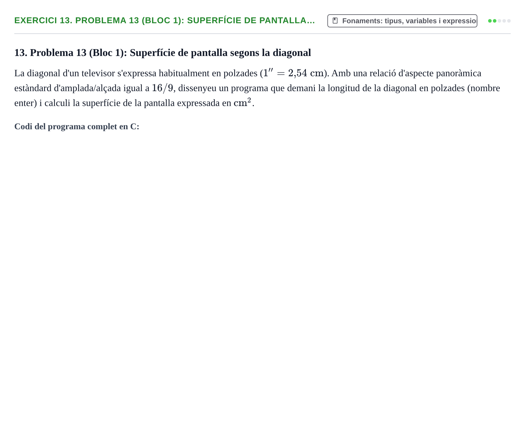 Enunciado: 13. Problema 13 (Bloc 1): Superfície de pantalla…