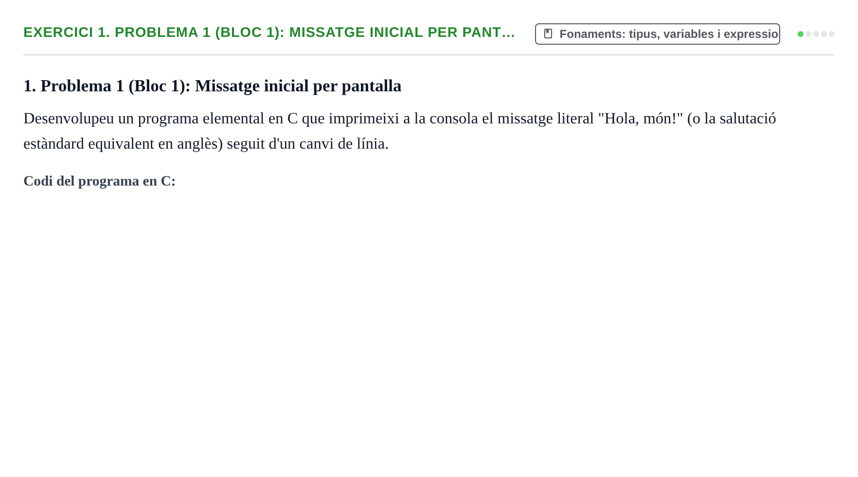Enunciado: 1. Problema 1 (Bloc 1): Missatge inicial per pant…