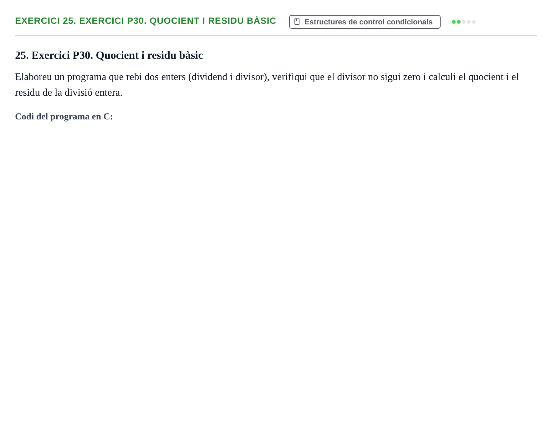 Enunciado: 25. Exercici P30. Quocient i residu bàsic