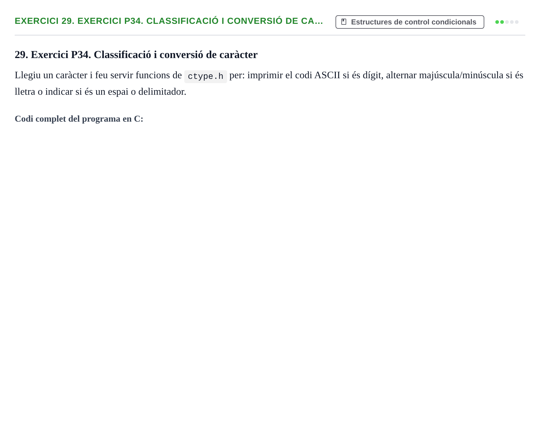 Enunciado: 29. Exercici P34. Classificació i conversió de ca…