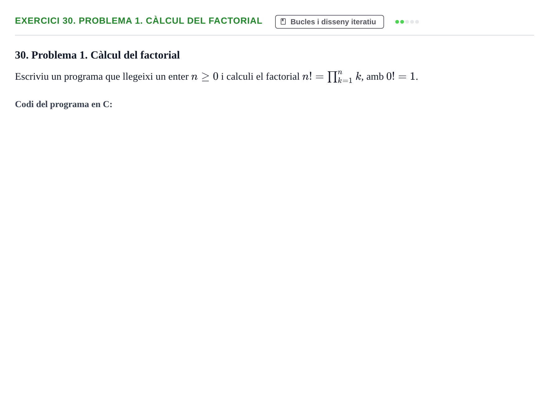 Enunciado: 30. Problema 1. Càlcul del factorial