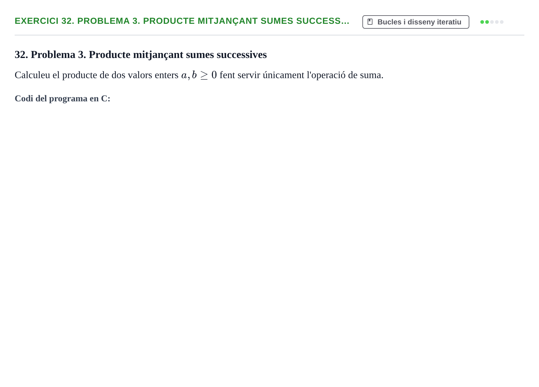 Enunciado: 32. Problema 3. Producte mitjançant sumes success…