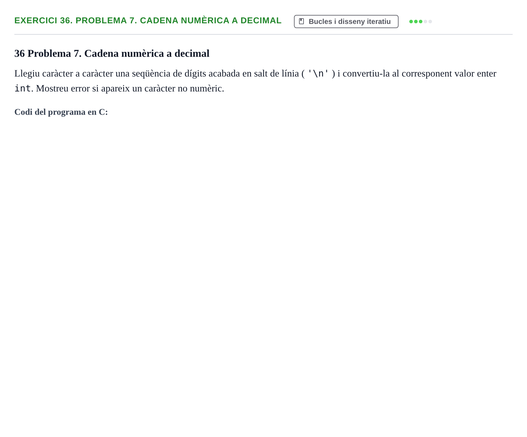 Enunciado: 36. Problema 7. Cadena numèrica a decimal