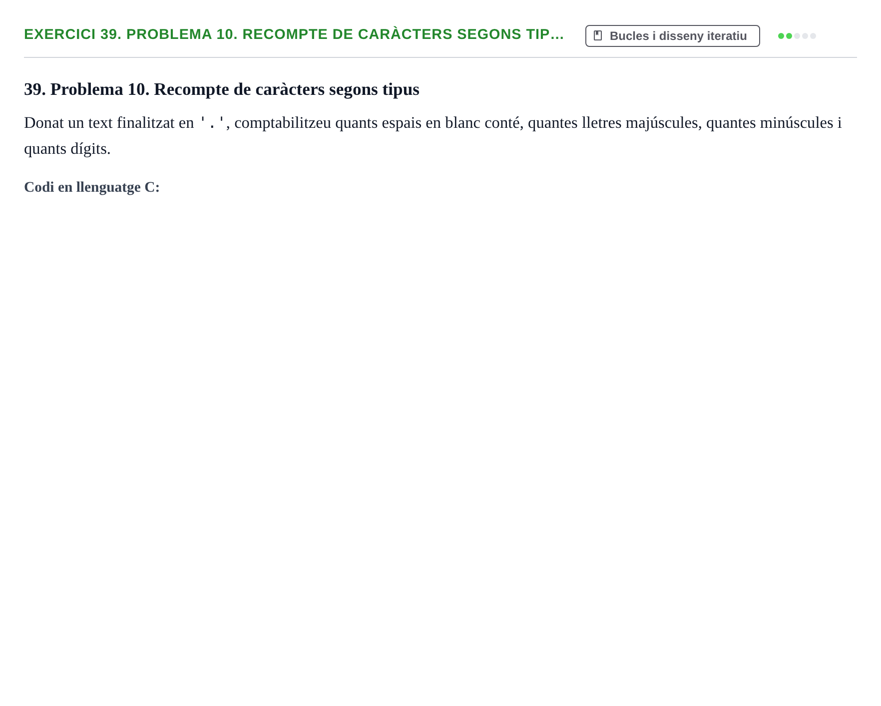 Enunciado: 39. Problema 10. Recompte de caràcters segons tip…