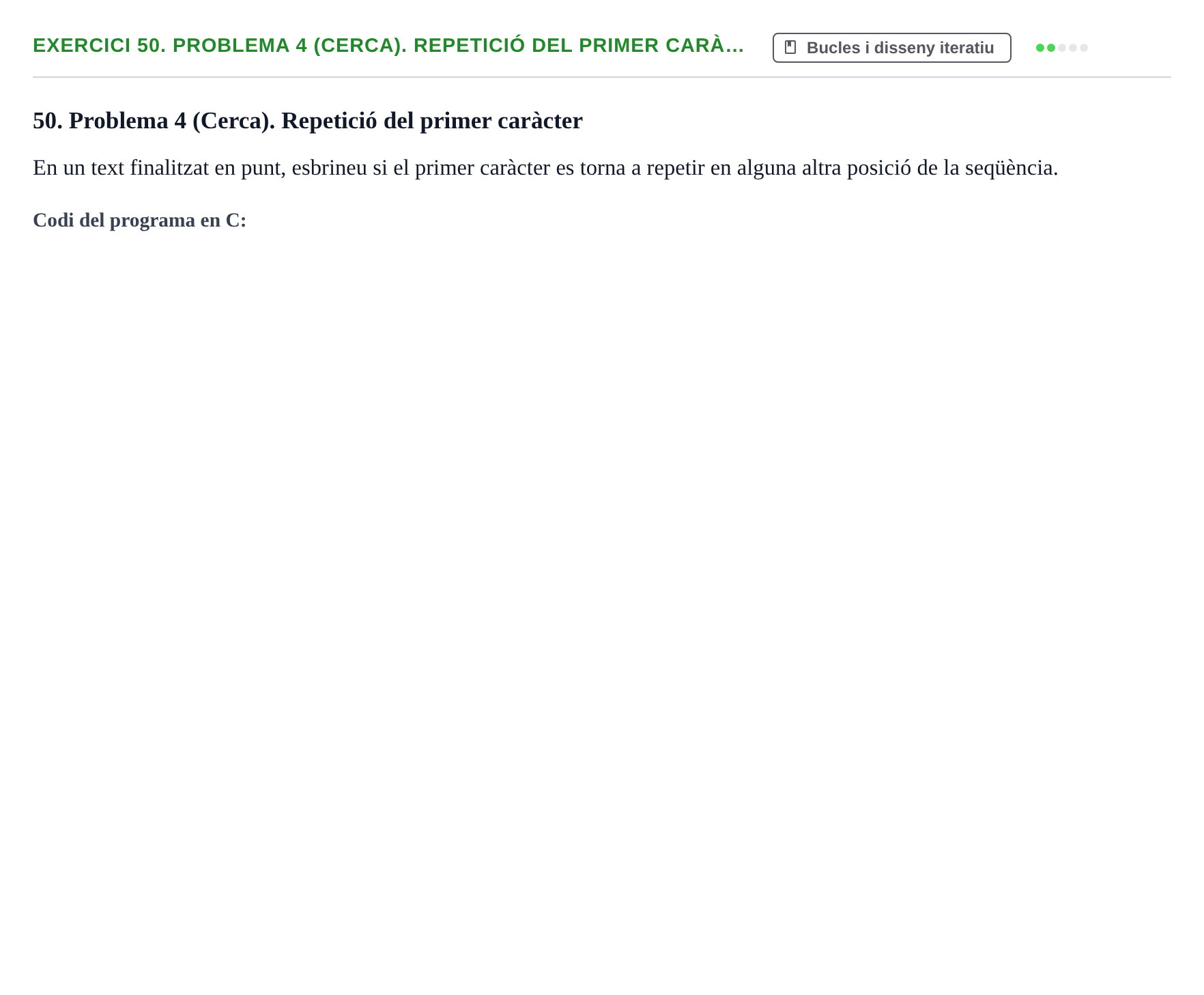Enunciado: 50. Problema 4 (Cerca). Repetició del primer carà…