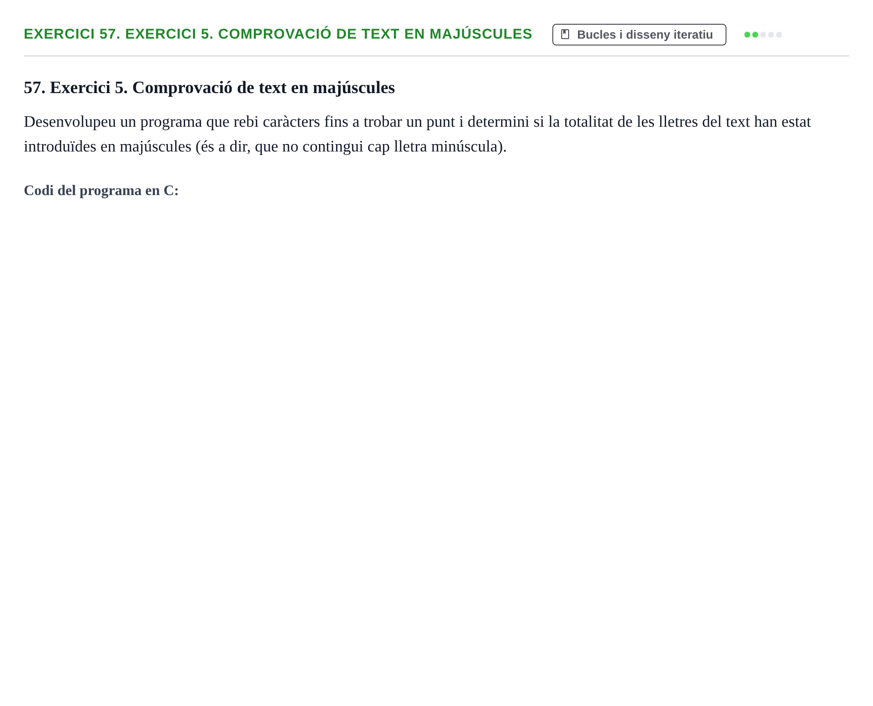 Enunciado: 57. Exercici 5. Comprovació de text en majúscules