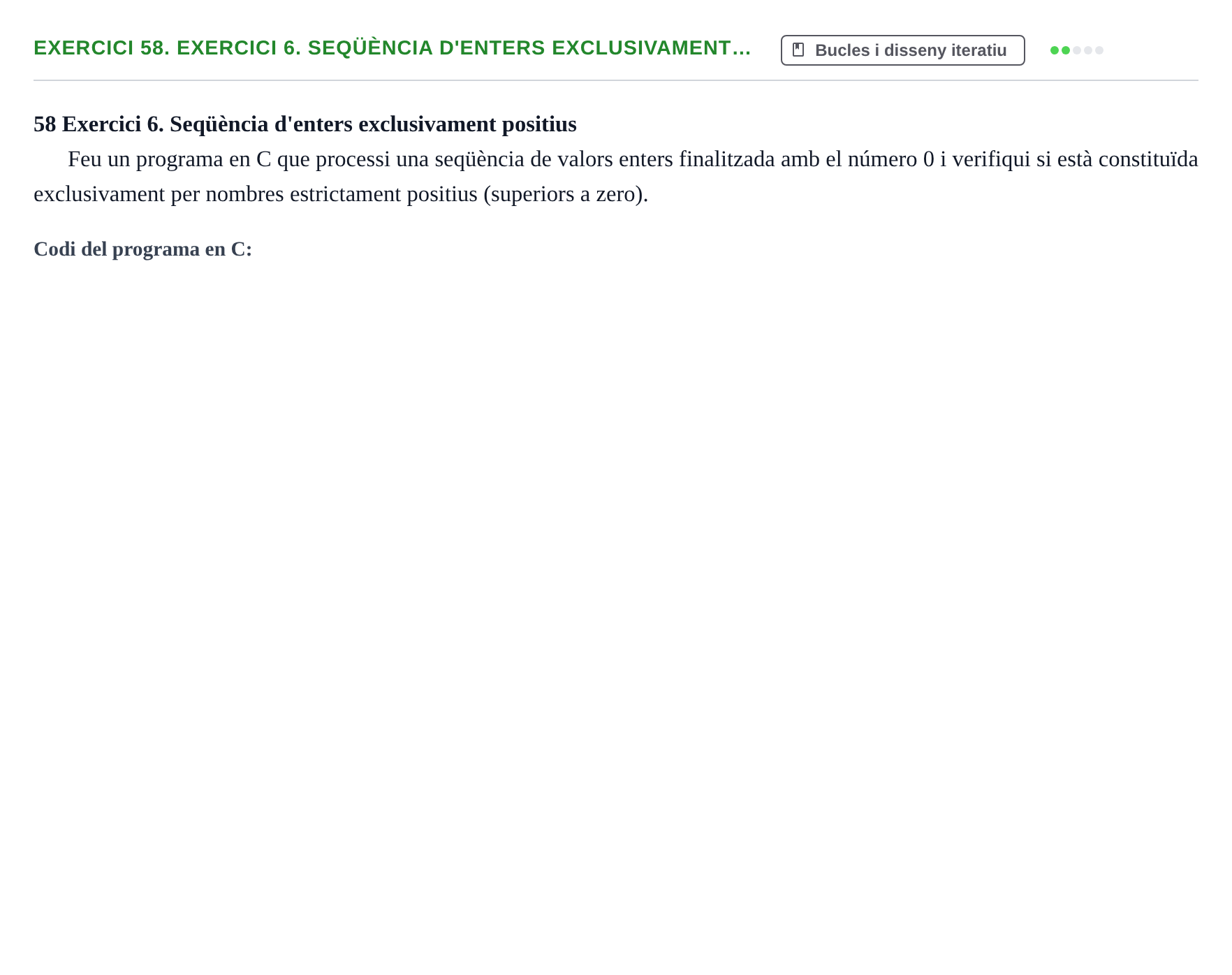 Enunciado: 58. Exercici 6. Seqüència d'enters exclusivament…