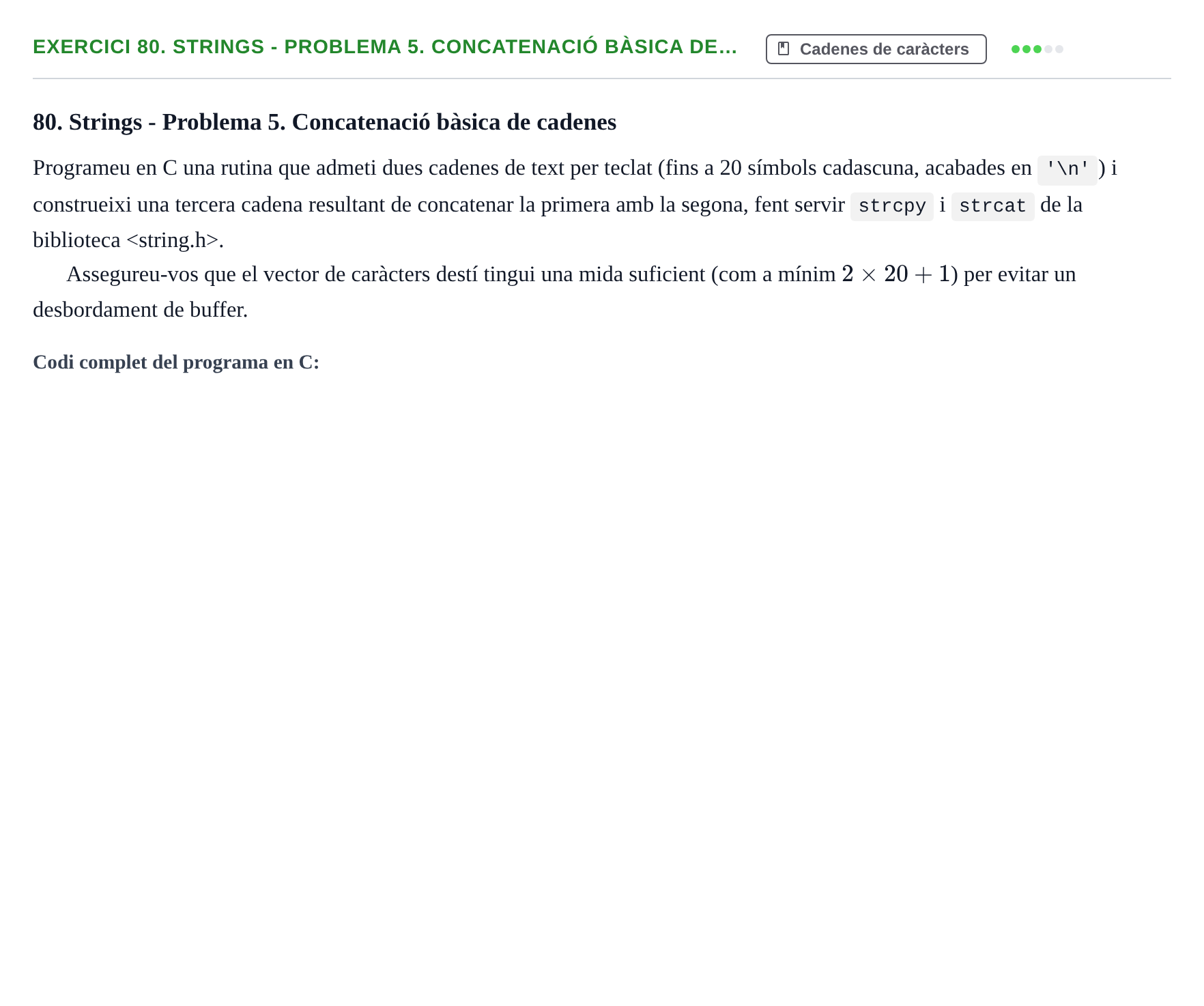 Enunciado: 80. Strings - Problema 5. Concatenació bàsica de…