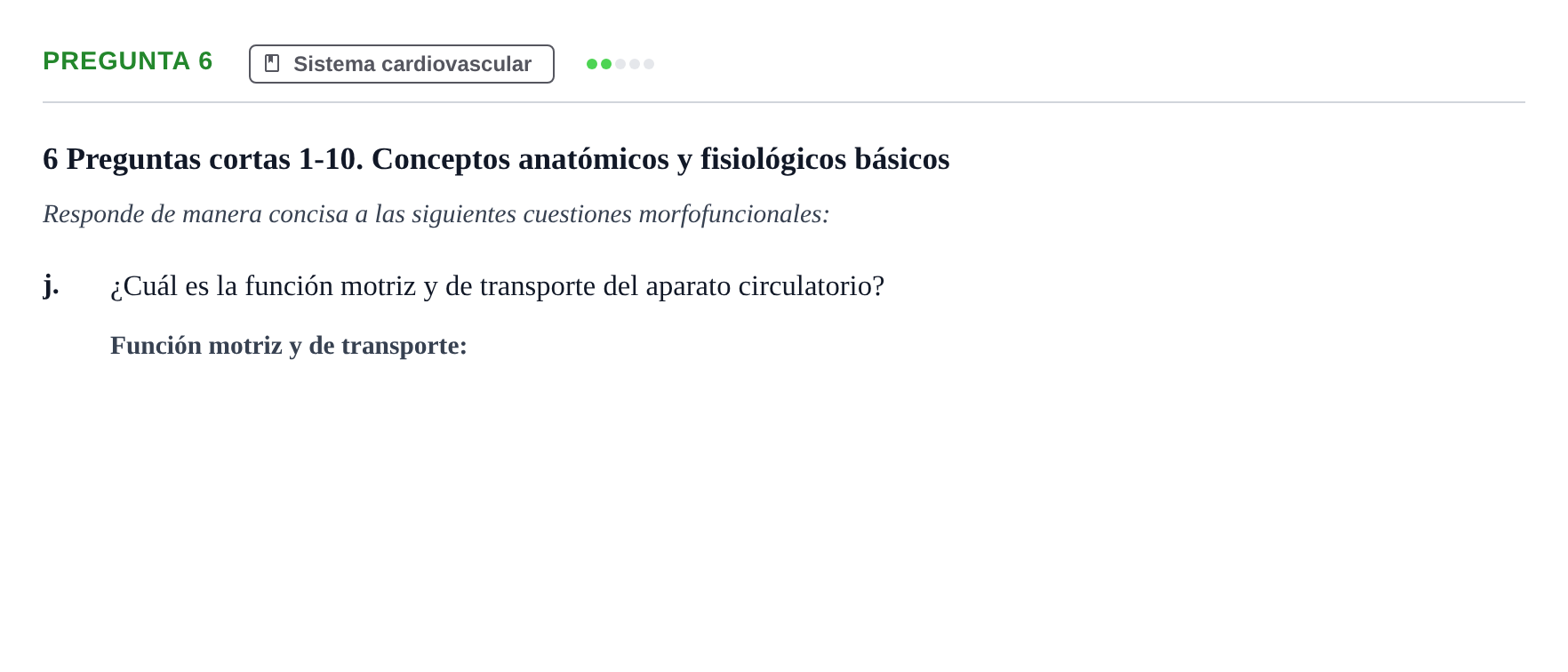 Enunciado: Pregunta 6 - Sistema cardiovascular