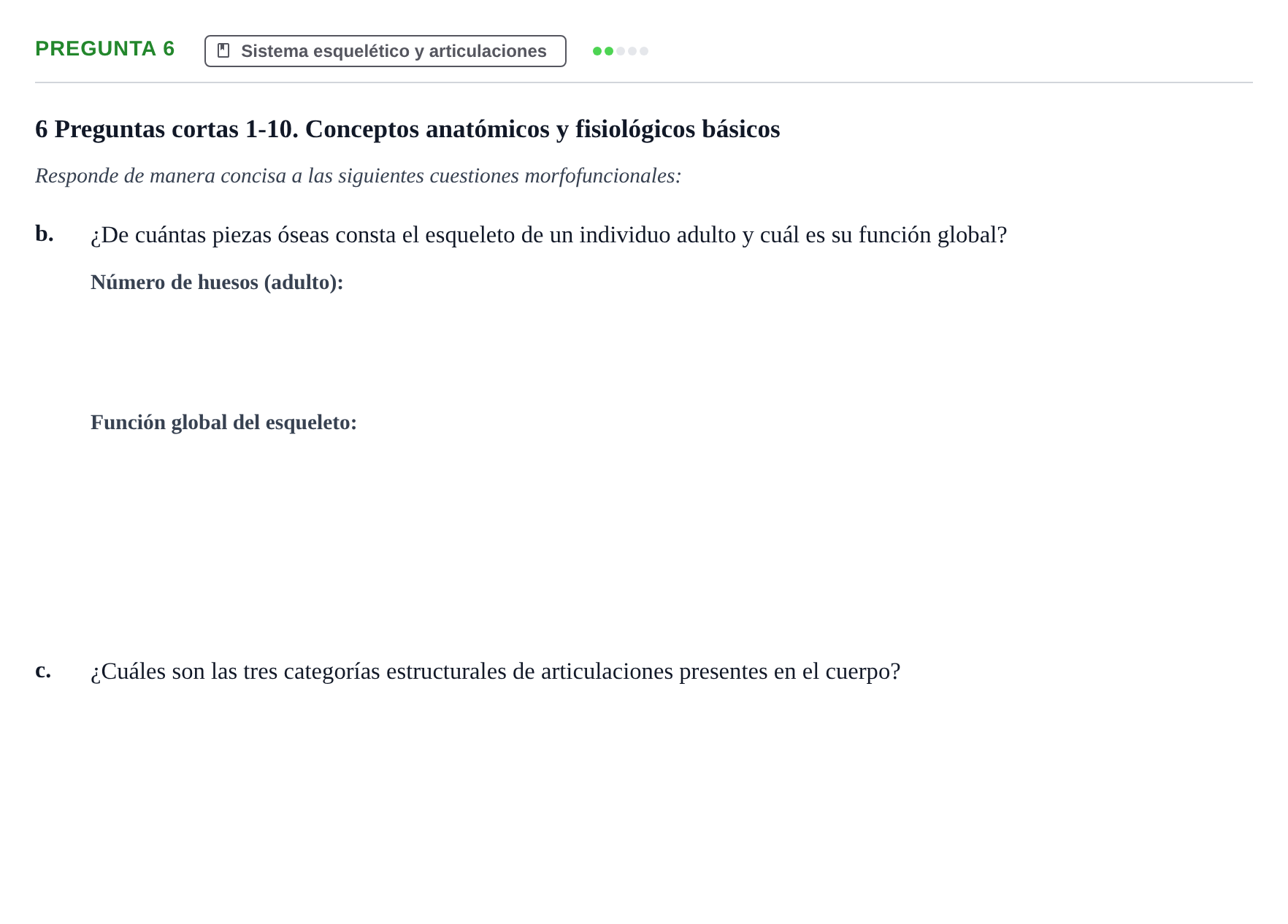 Enunciado: Pregunta 6 - Sistema esquelético y articulaciones