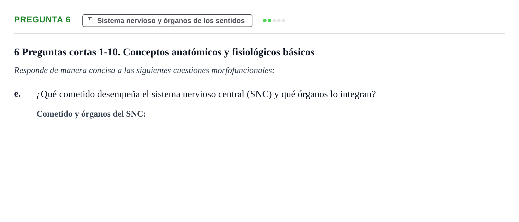 Enunciado: Pregunta 6 - Sistema nervioso