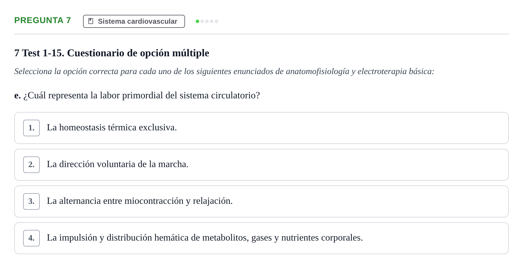 Enunciado: Pregunta 7 - Sistema cardiovascular