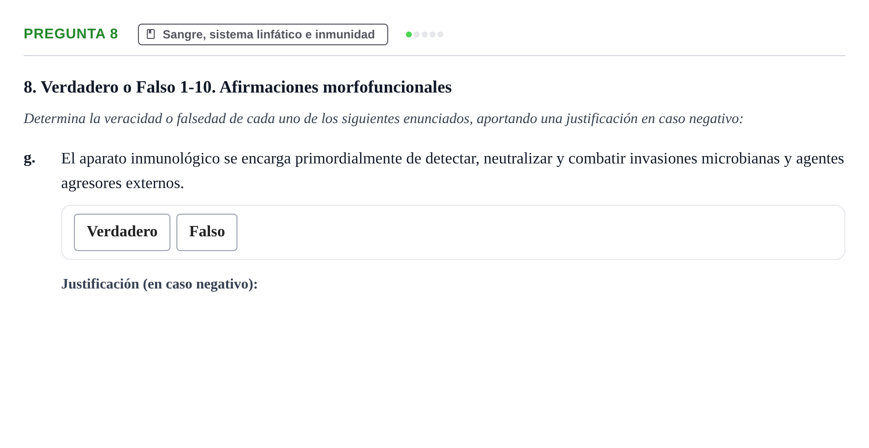 Enunciado: Pregunta 8 - Sangre, sistema linfático e inmunidad