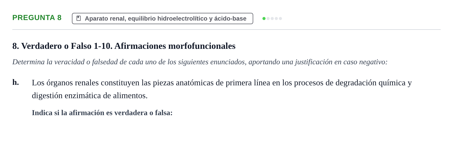 Enunciado: Pregunta 8 - Aparato renal, equilibrio hidroelect…