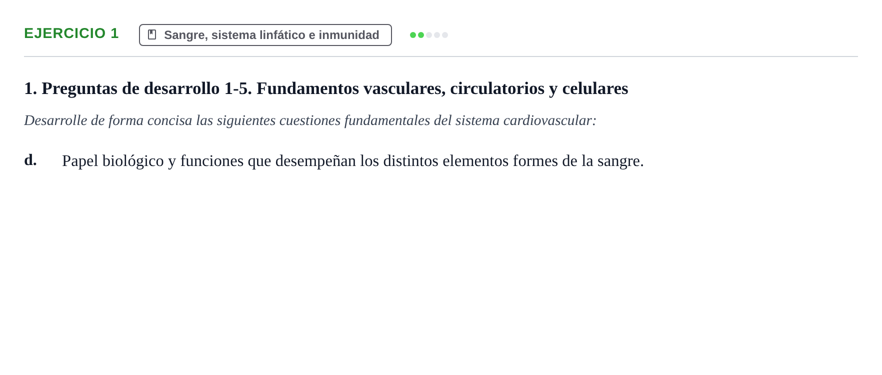 Enunciado: 1 - Sangre, sistema linfático e inmunidad