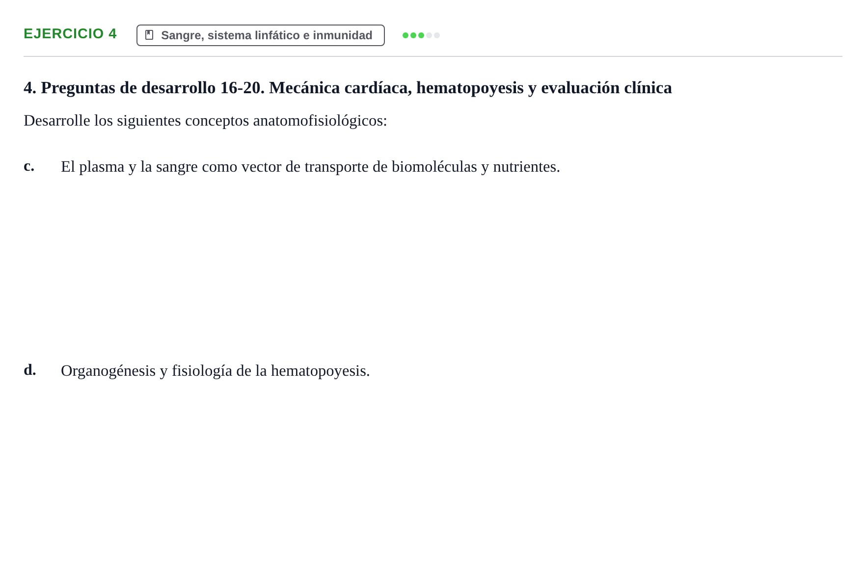 Enunciado: 4 - Sangre, sistema linfático e inmunidad