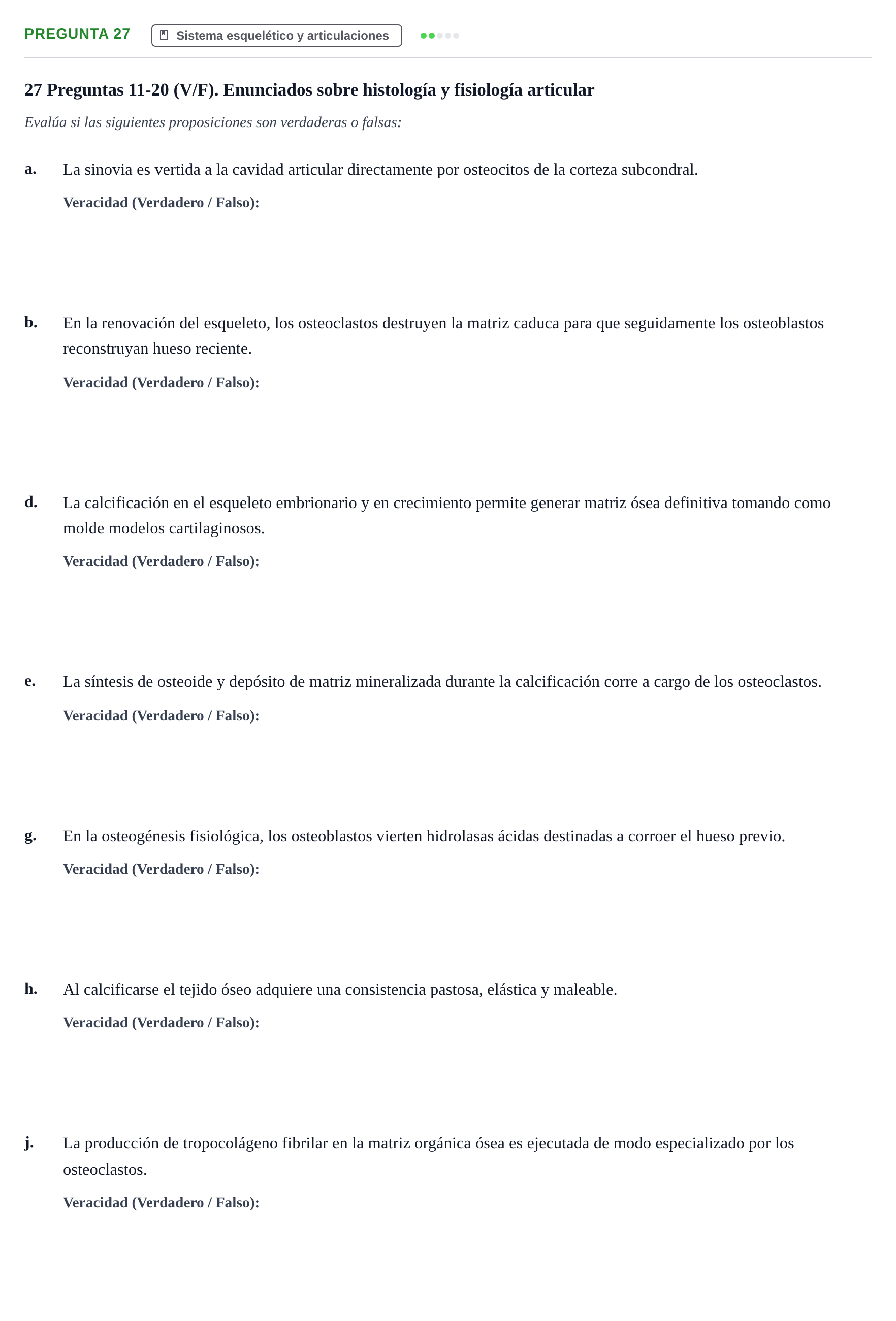 Enunciado: Pregunta 27 - Sistema esquelético y articulaciones