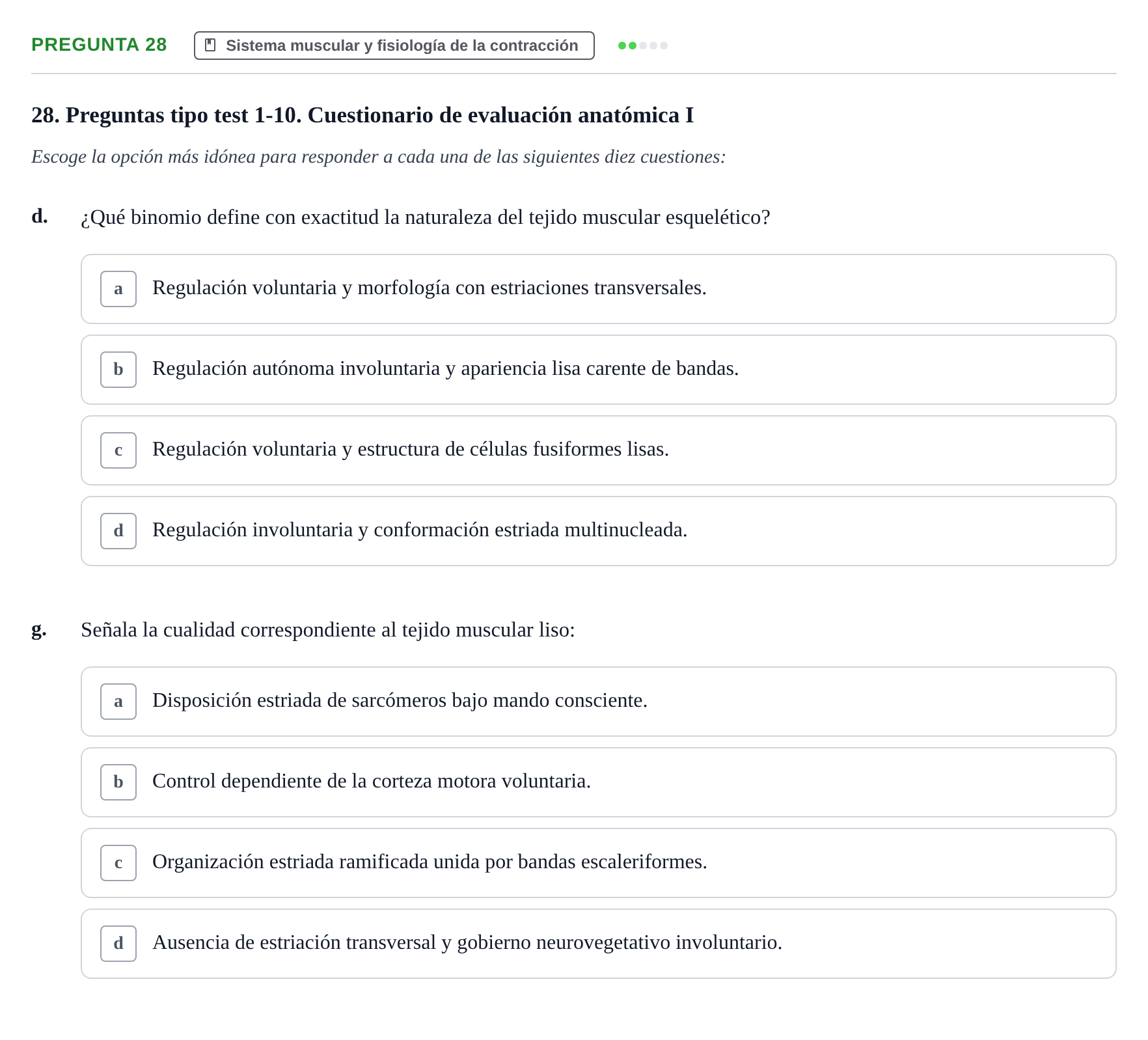 Enunciado: Pregunta 28 - Sistema muscular y fisiología de la…