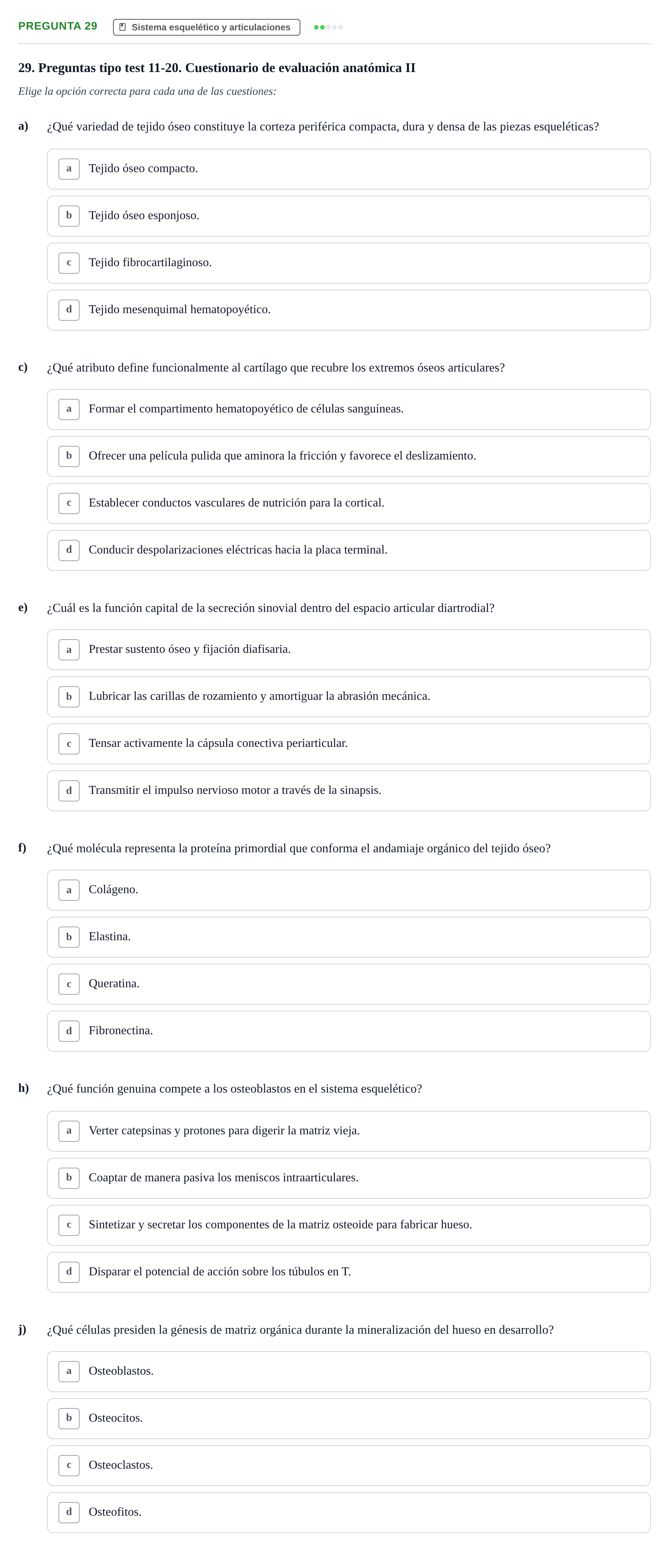 Enunciado: Pregunta 29 - Sistema esquelético y articulaciones