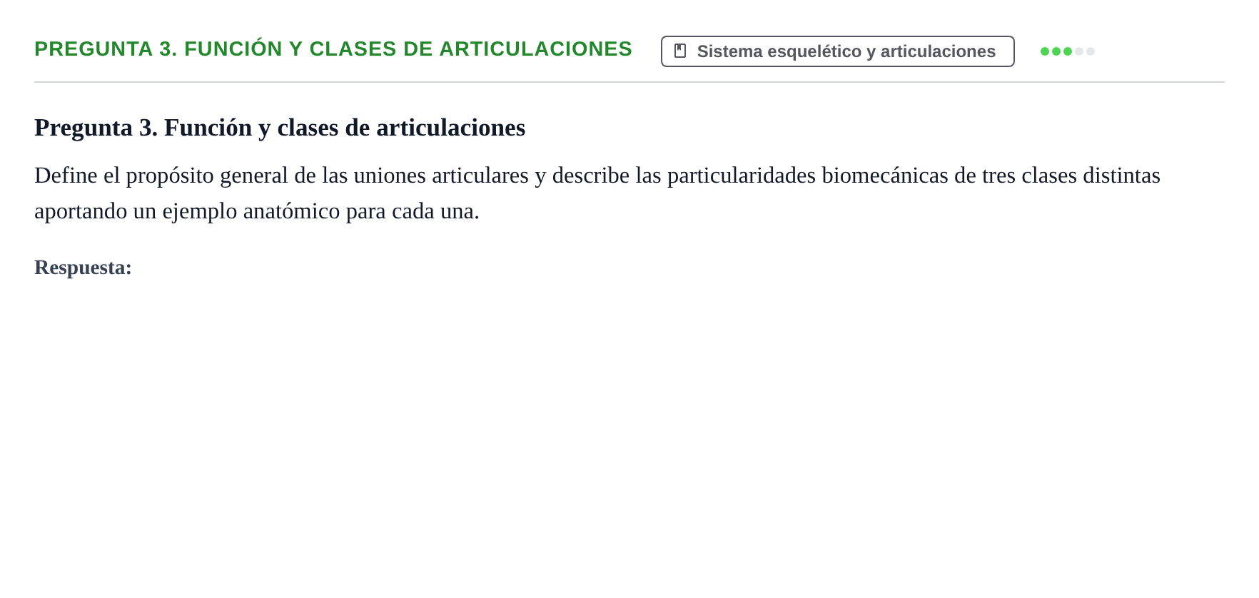 Enunciado: Pregunta 3. Función y clases de articulaciones