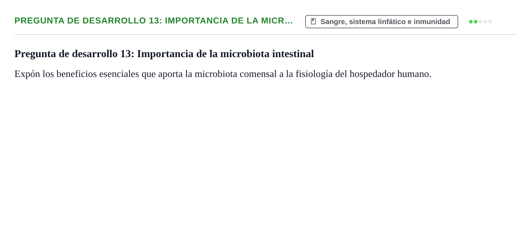Enunciado: Pregunta de desarrollo 13: Importancia de la micr…