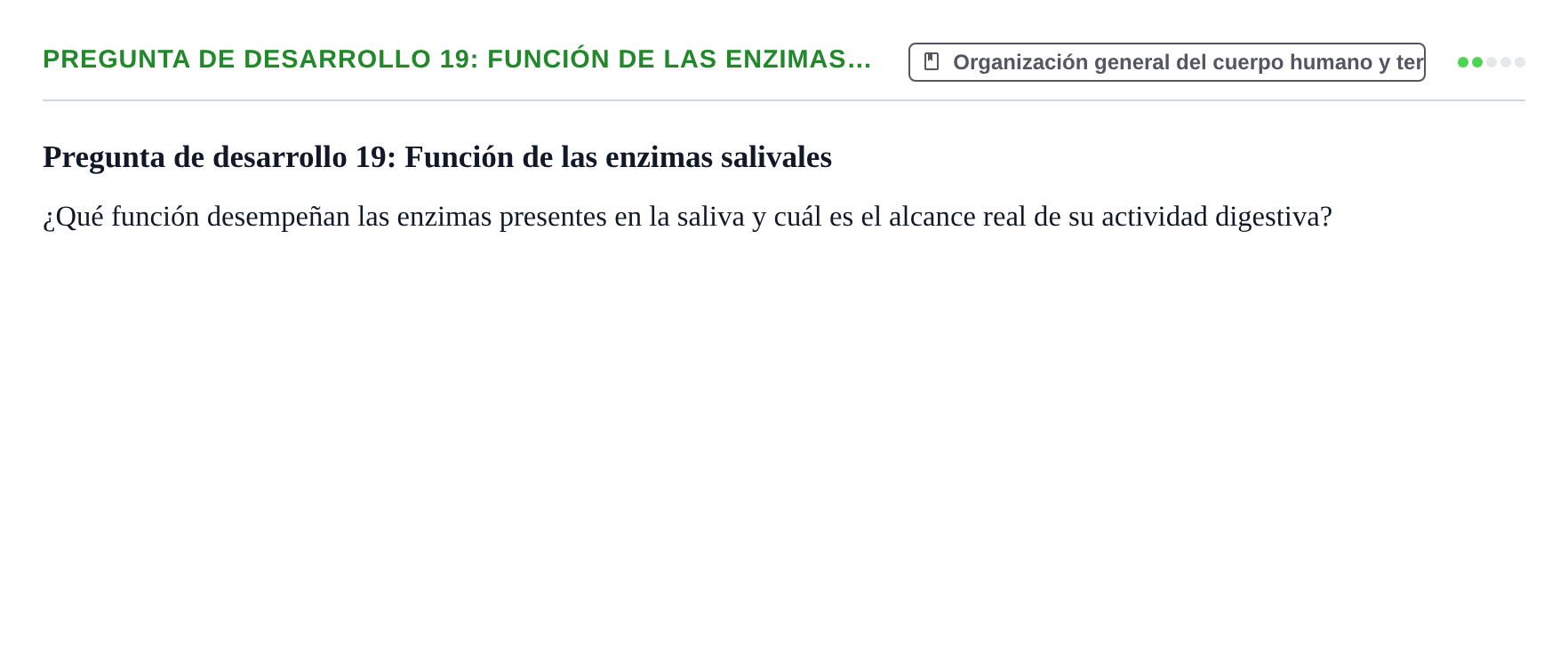 Enunciado: Pregunta de desarrollo 19: Función de las enzimas…