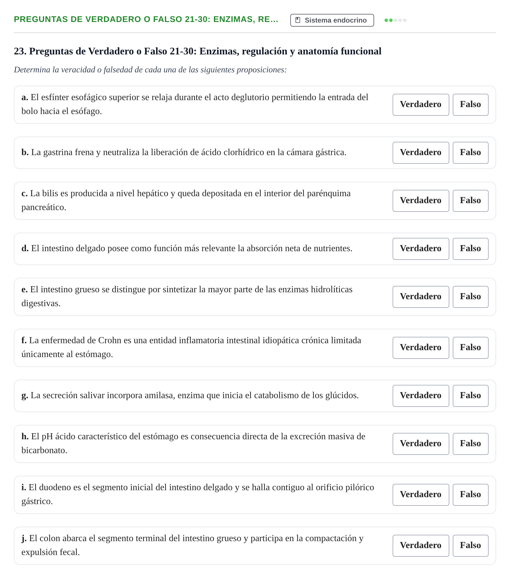 Enunciado: Preguntas de Verdadero o Falso 21-30: Enzimas, re…