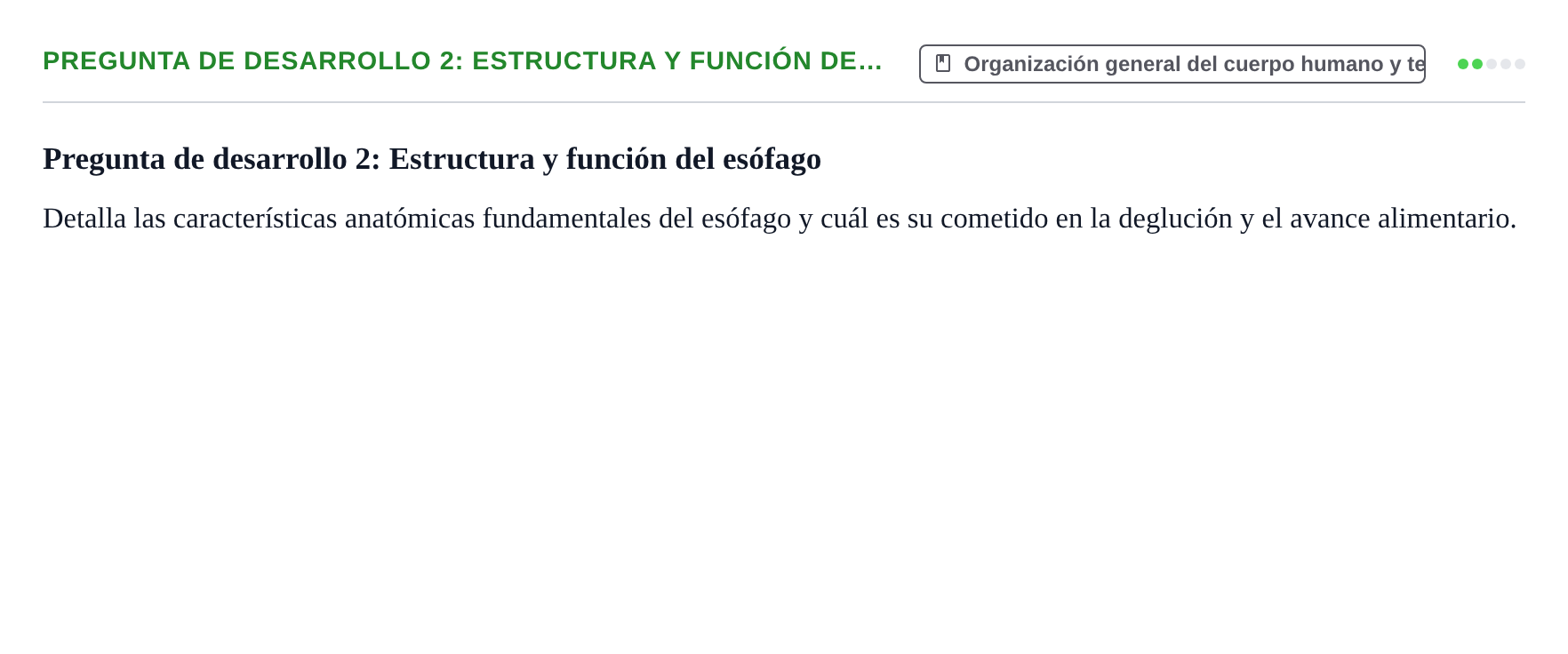 Enunciado: Pregunta de desarrollo 2: Estructura y función de…