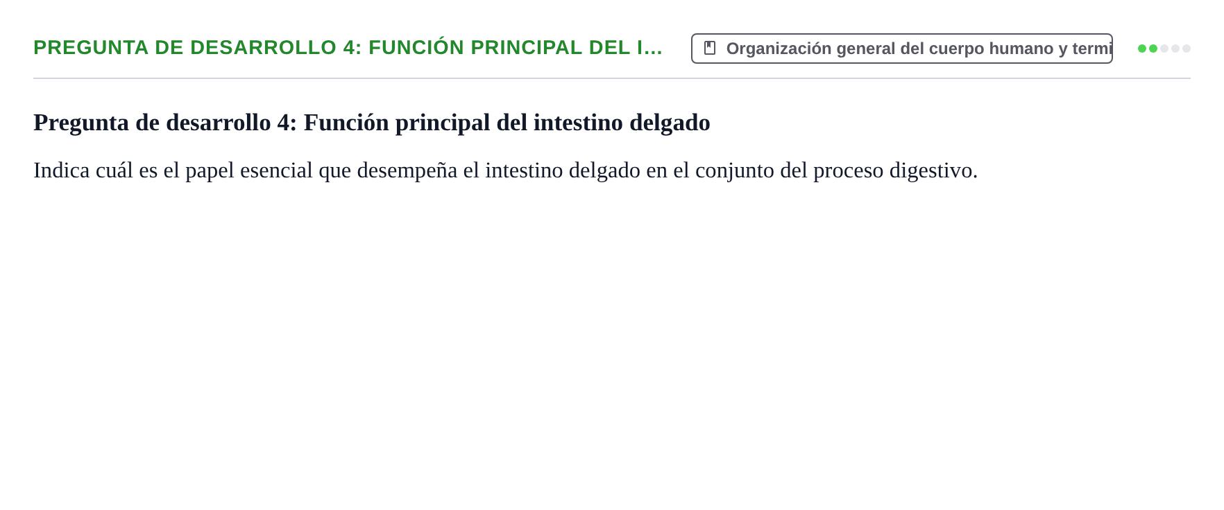 Enunciado: Pregunta de desarrollo 4: Función principal del i…