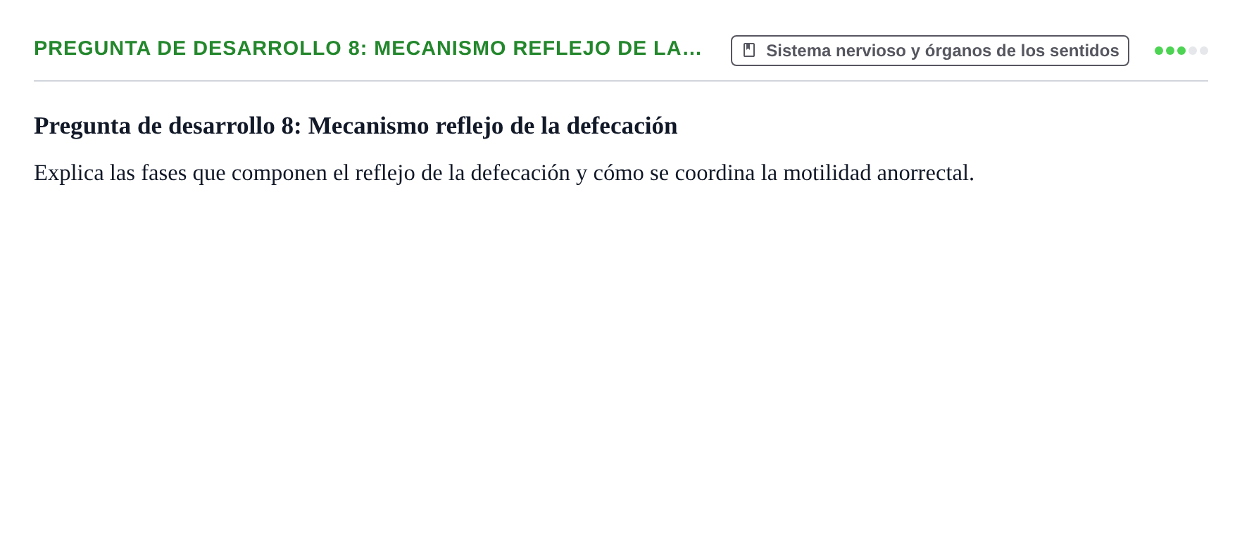 Enunciado: Pregunta de desarrollo 8: Mecanismo reflejo de la…