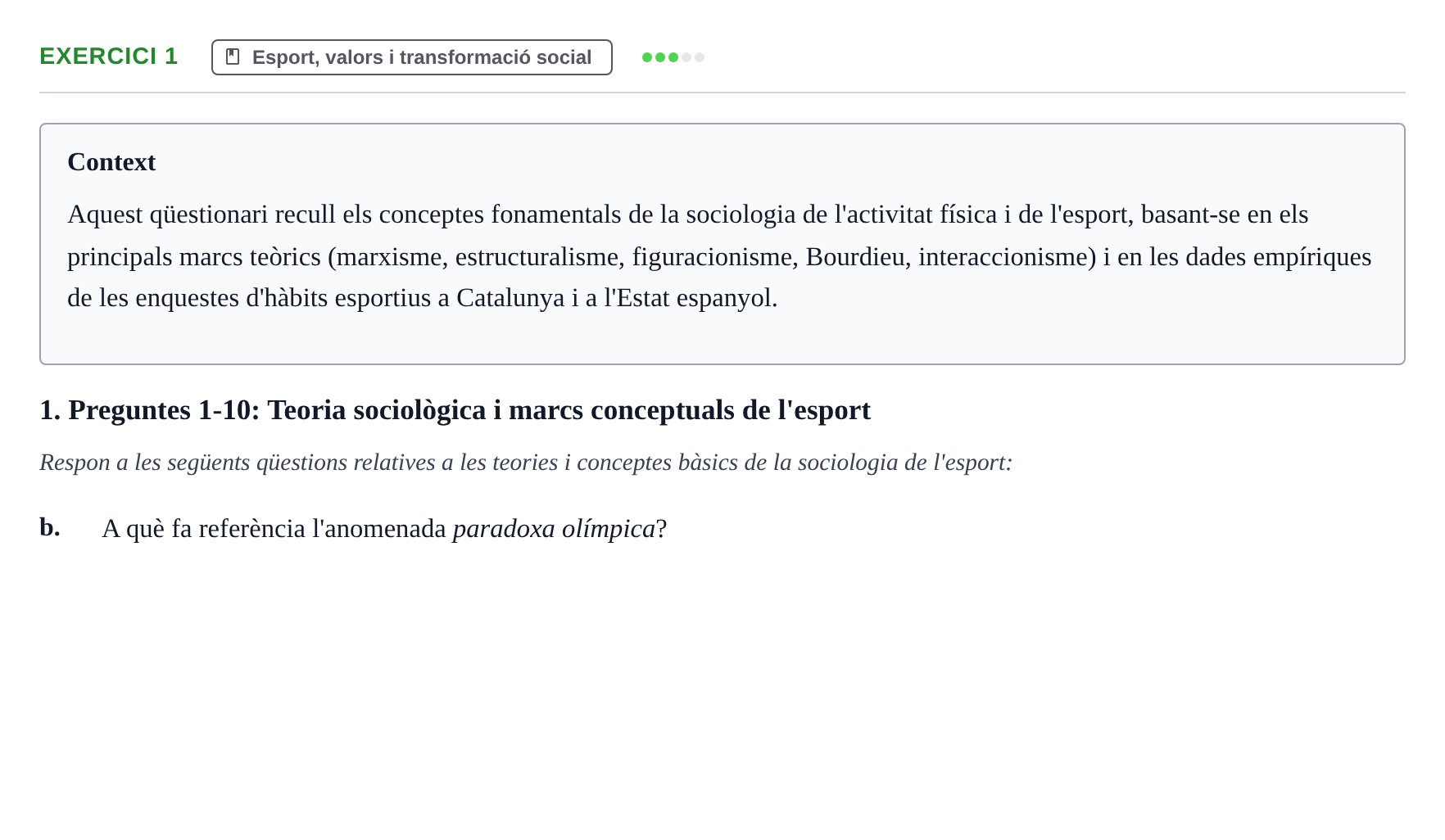 Enunciado: 1 - Esport, valors i transformació social