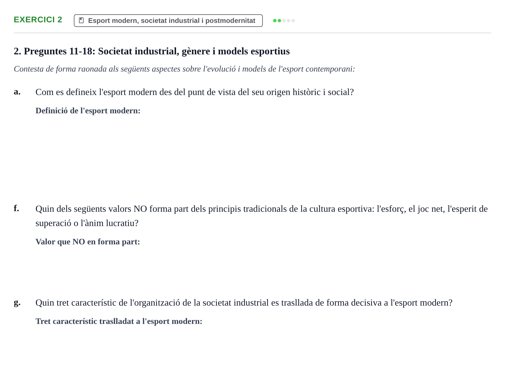 Enunciado: 2 - Esport modern, societat industrial i postmode…