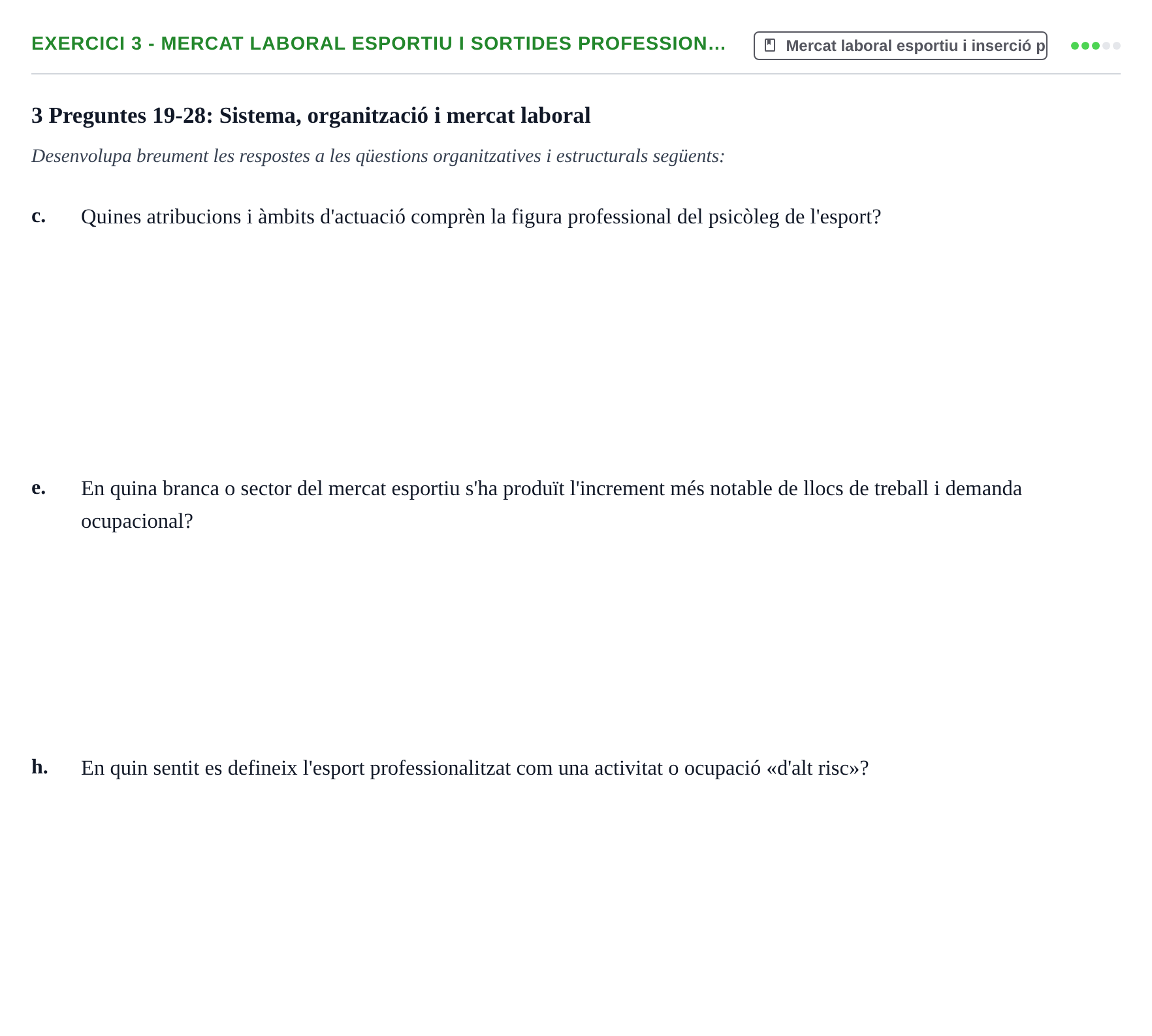 Enunciado: 3 - Mercat laboral esportiu i sortides profession…
